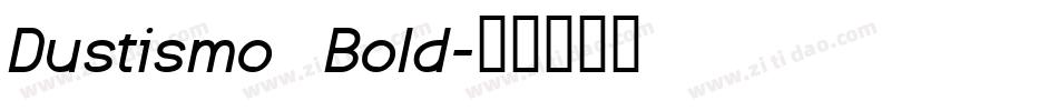 Dustismo  Bold字体转换